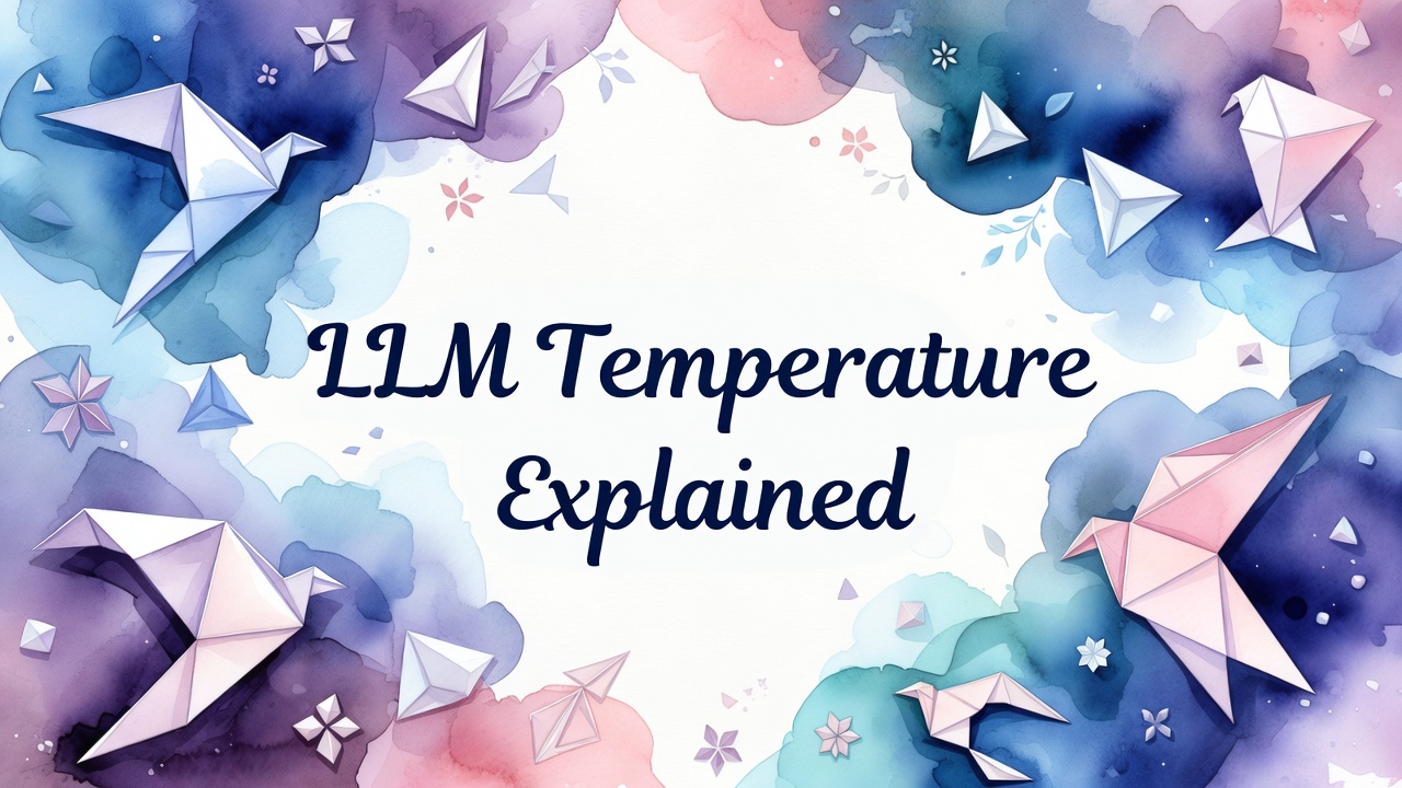 LLM Temperature Explained: Why AI Gives Different Answers Each Time